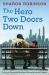 The Hero Two Doors down: Based on the True Story of Friendship Between a Boy and a Baseball Legend