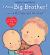 I Am a Big Brother! / ¡Soy un Hermano Mayor! (Scholastic Bilingual) (Bilingual Edition)