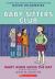 Mary Anne Saves the Day: a Graphic Novel (the Baby-Sitters Club #3) (Revised Edition) : Full-Color Edition