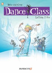 Dance Class Vol. 10 : Letting It Go