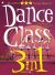 Dance Class 3-In-1 Vol. 3