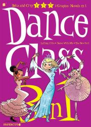 Dance Class 3-In-1 Vol. 4 : "Letting It Go," "Dance with Me," and "the New Girl"