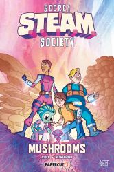 Secret S. T. E. A. M. Society: Mushrooms