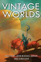 Vintage Worlds : Tales of the Old Solar System