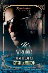 It's Wrong for Me to Love You : Renaissance Collection