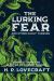The Lurking Fear and Other Early Terrors : Stories from the Master of Cosmic Horror