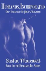 Husbands, Incoporated : Our Business Is Your Pleasure