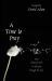 A Time to Pray : 365 Classic Prayers to Help You Through the Year
