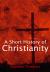 Short History of Christianity
