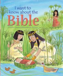 I Want to Know about the Bible