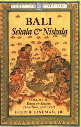 Bali--Sekala and Niskala Vol. I : Essays on Religion, Ritual and Art
