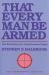 That Every Man Be Armed : The Evolution of a Constitutional Right