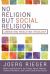No Religion but Social Religion : Liberating Wesleyan Theology