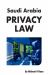 Saudi Arabia Privacy Law