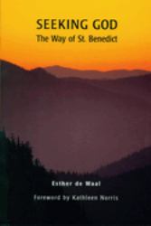 Seeking God : The Way of St. Benedict