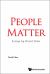 People Matter : Essays by David Chan