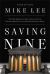 Saving Nine : The Fight Against the Left's Audacious Plan to Pack the Supreme Court and Destroy American Liberty