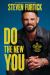 Do the New You : 7 Mindsets to Become Who You Were Created to Be