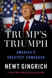 Trump's Triumph : America's Greatest Comeback