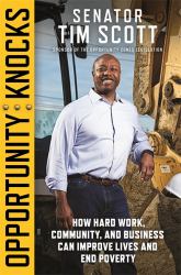 Opportunity Knocks : How Hard Work, Community, and Business Can Improve Lives and End Poverty