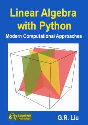 Linear Algebra with Python : Modern Computational Approaches
