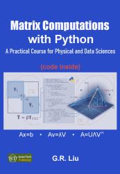 Matrix Computations with Python : A Practical Course for Physical and Data Sciences