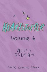 Heartstopper #6: a Graphic Novel