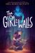 The Girl in the Walls The Girl in the Walls