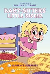 Karen's Surprise: a Graphic Novel (Baby-Sitters Little Sister #12)