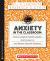 Anxiety in the Classroom: How to Create a Positive Climate, Build Students' Resilience, and Resolve Stressful Situations