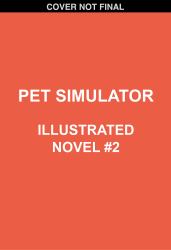 Pet Simulator Illustrated Novel #2