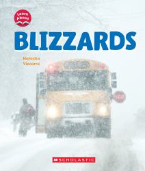 Blizzards (Learn about: Wild Weather)