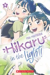 Hikaru in the Light! (Volume 3)