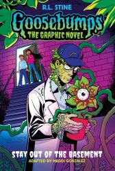 Stay Out of the Basement (Goosebumps Graphic Novel #3)