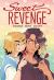 Sweet Revenge: a Graphic Novel Sweet Revenge: a Graphic Novel