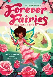 Mave Makes It Work (Forever Fairies #8)
