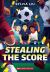 Stealing the Score Stealing the Score