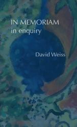 In Memoriam : In Enquiry