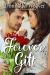 The Forever Gift (the Gift Series, #2)