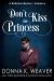 Don't Kiss the Princess Don't Kiss the Princess