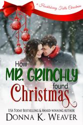 How Mr. Grinchly Found Christmas