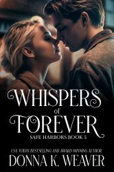 Whispers of Forever, Safe Harbors #5