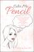 Color Me Pencil Color Me Pencil