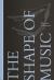 The Shape of Music : Warren Schwartz The Shape of Music : Warren Schwartz