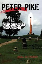 Peter Pike and the Murderous Mormons