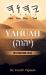 Yahuah : Restoration Guide