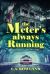 The Meter's Always Running : A Haunted City Mystery The Meter's Always Running : A Haunted City Mystery