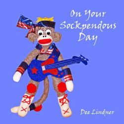 Sock Monkeys and You on Your Sockpendous Day