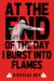 At the End of the Day I Burst into Flames