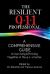 The Resilient 911 Professional: a Comprehensive Guide to Surviving and Thriving Together in the 9-1-1 Center